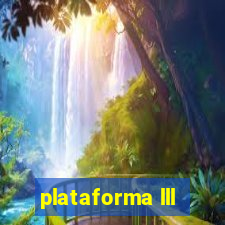 plataforma lll